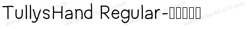 TullysHand Regular字体转换